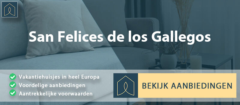 vakantiehuisjes-san-felices-de-los-gallegos-leon-vergelijken