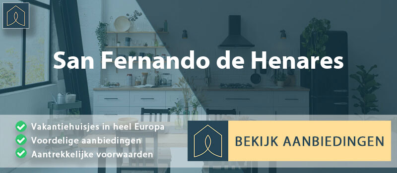 vakantiehuisjes-san-fernando-de-henares-madrid-vergelijken