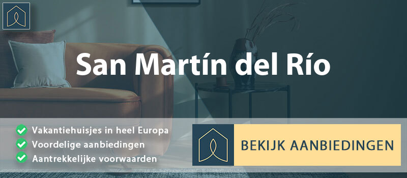vakantiehuisjes-san-martin-del-rio-aragon-vergelijken