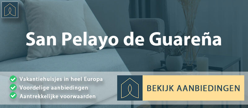 vakantiehuisjes-san-pelayo-de-guarena-leon-vergelijken