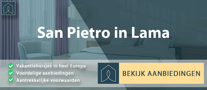 vakantiehuisjes-san-pietro-in-lama-apulie-vergelijken