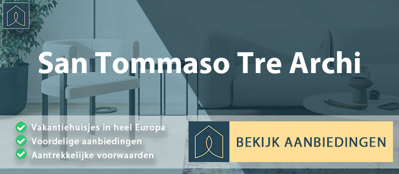 vakantiehuisjes-san-tommaso-tre-archi-marche-vergelijken