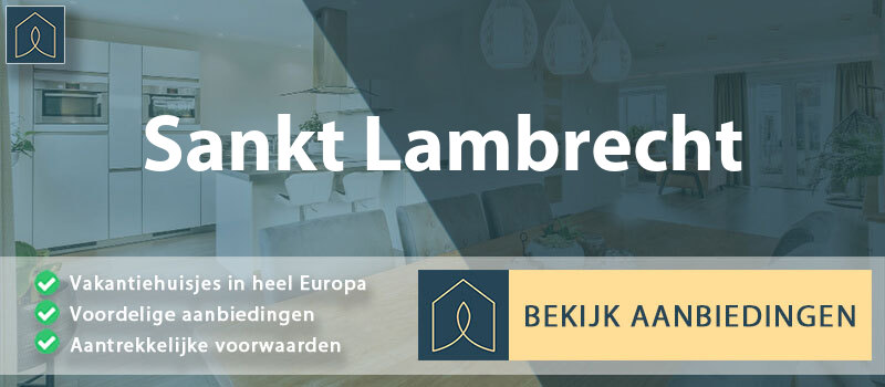 vakantiehuisjes-sankt-lambrecht-stiermarken-vergelijken