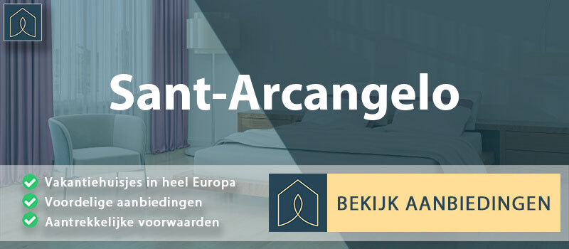 vakantiehuisjes-sant-arcangelo-basilicata-vergelijken