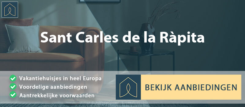 vakantiehuisjes-sant-carles-de-la-rapita-catalonie-vergelijken