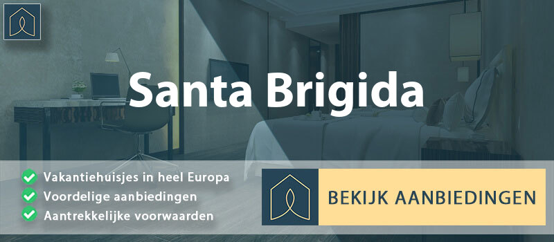 vakantiehuisjes-santa-brigida-lombardije-vergelijken
