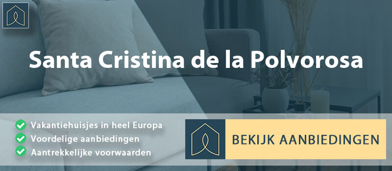 vakantiehuisjes-santa-cristina-de-la-polvorosa-leon-vergelijken