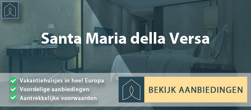 vakantiehuisjes-santa-maria-della-versa-lombardije-vergelijken