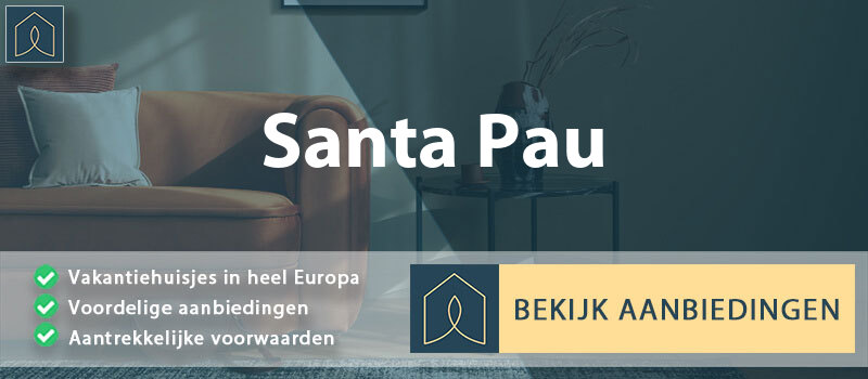 vakantiehuisjes-santa-pau-catalonie-vergelijken
