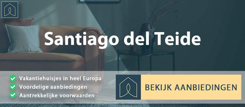 vakantiehuisjes-santiago-del-teide-canarische-eilanden-vergelijken