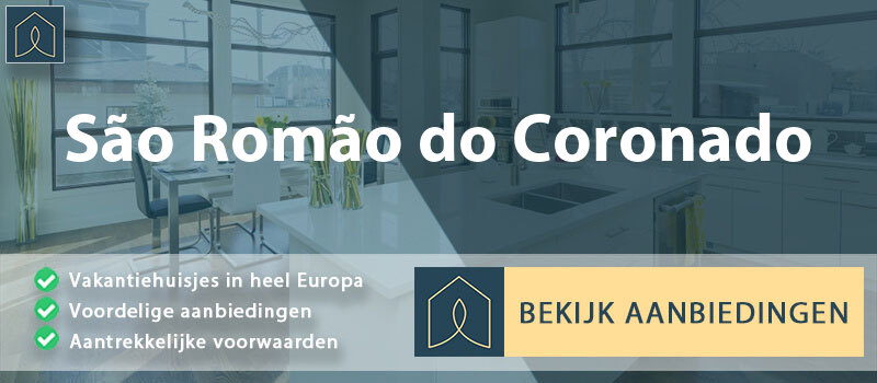 vakantiehuisjes-sao-romao-do-coronado-porto-vergelijken