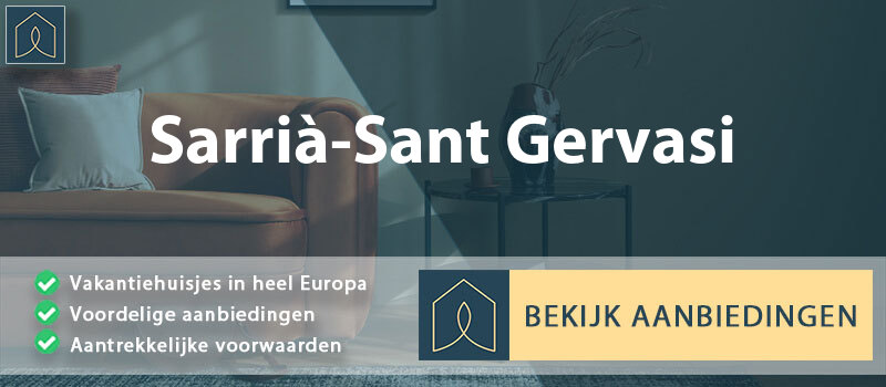 vakantiehuisjes-sarria-sant-gervasi-catalonie-vergelijken