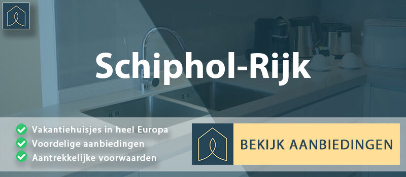 vakantiehuisjes-schiphol-rijk-noord-holland-vergelijken