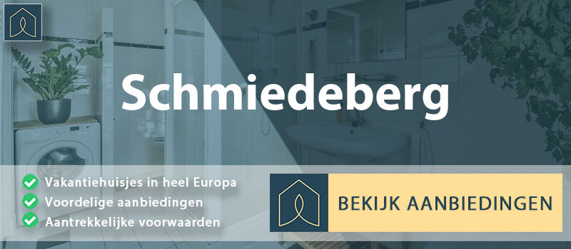 vakantiehuisjes-schmiedeberg-saksen-vergelijken