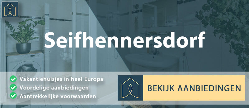 vakantiehuisjes-seifhennersdorf-saksen-vergelijken