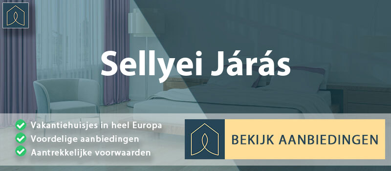 vakantiehuisjes-sellyei-jaras-baranya-vergelijken