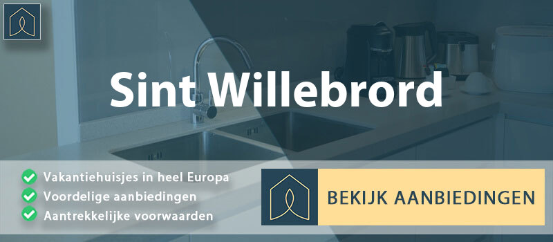 vakantiehuisjes-sint-willebrord-noord-brabant-vergelijken