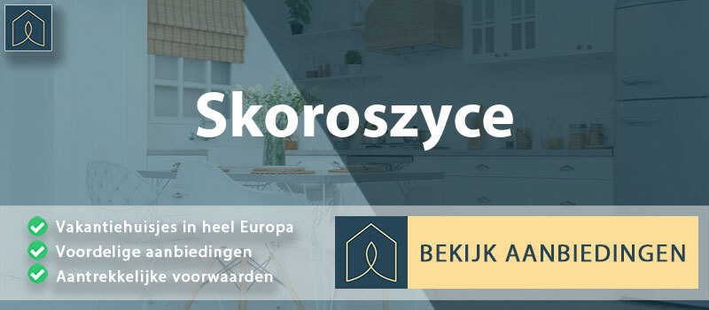vakantiehuisjes-skoroszyce-opole-vergelijken