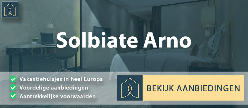 vakantiehuisjes-solbiate-arno-lombardije-vergelijken