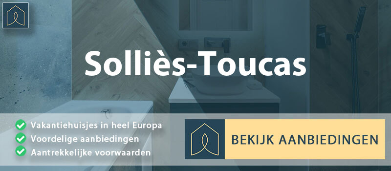 vakantiehuisjes-sollies-toucas-provence-alpes-cote-d-azur-vergelijken