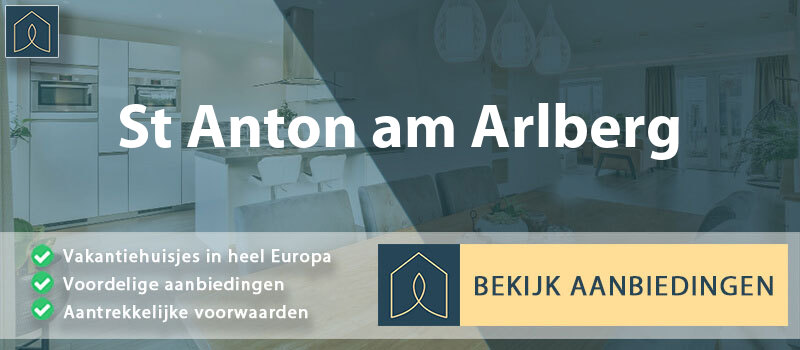 vakantiehuisjes-st-anton-am-arlberg-tirol-vergelijken