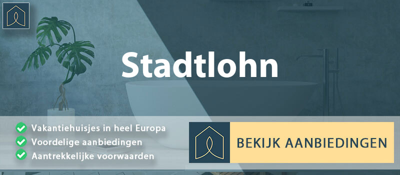 vakantiehuisjes-stadtlohn-noordrijn-westfalen-vergelijken