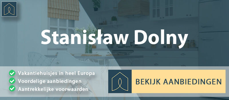 vakantiehuisjes-stanislaw-dolny-klein-polen-vergelijken