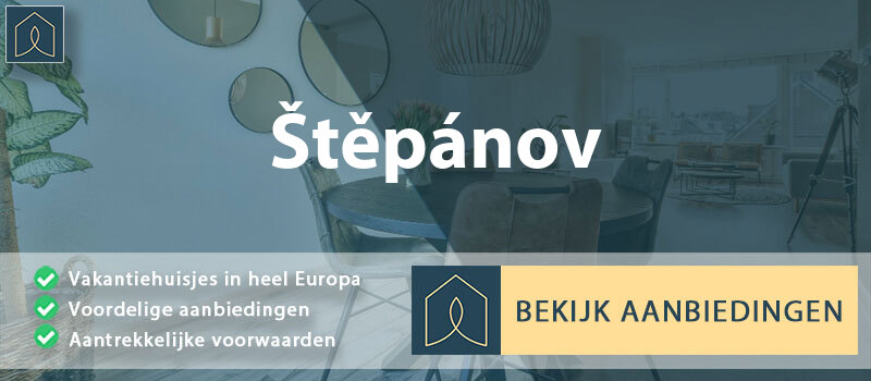 vakantiehuisjes-stepanov-olomouc-vergelijken