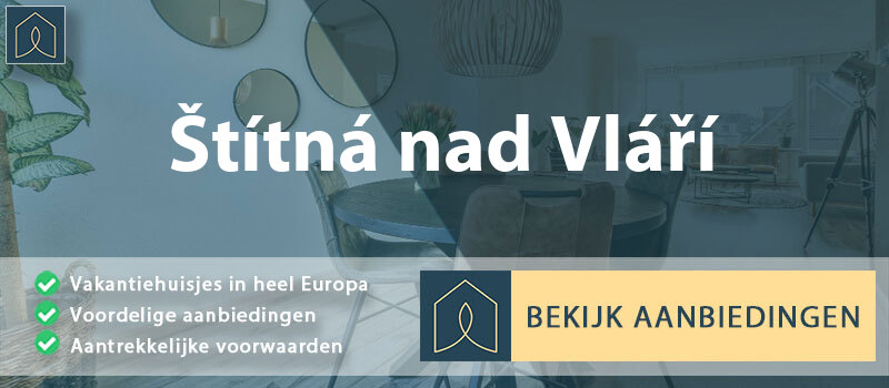 vakantiehuisjes-stitna-nad-vlari-zlin-vergelijken