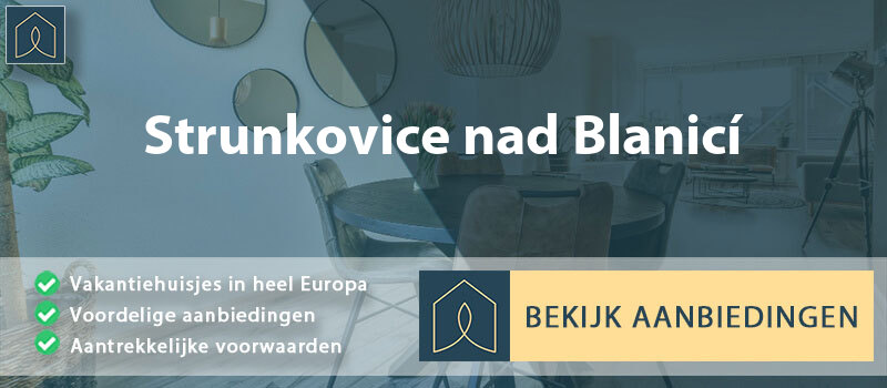 vakantiehuisjes-strunkovice-nad-blanici-zuid-bohemen-vergelijken