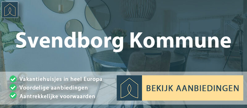vakantiehuisjes-svendborg-kommune-zuid-denemarken-vergelijken