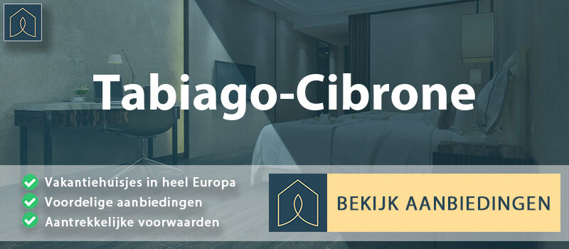 vakantiehuisjes-tabiago-cibrone-lombardije-vergelijken