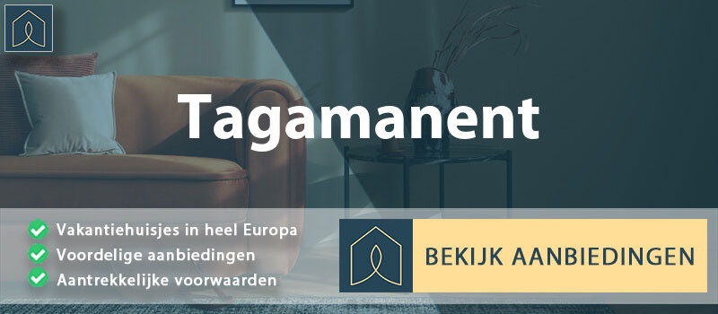 vakantiehuisjes-tagamanent-catalonie-vergelijken
