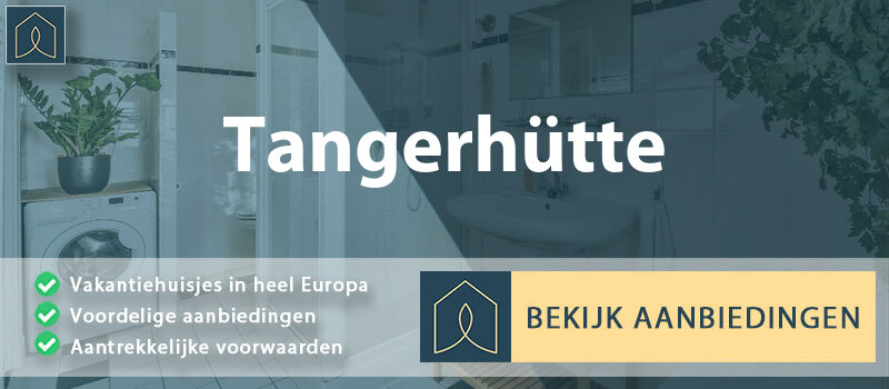 vakantiehuisjes-tangerhutte-saksen-anhalt-vergelijken