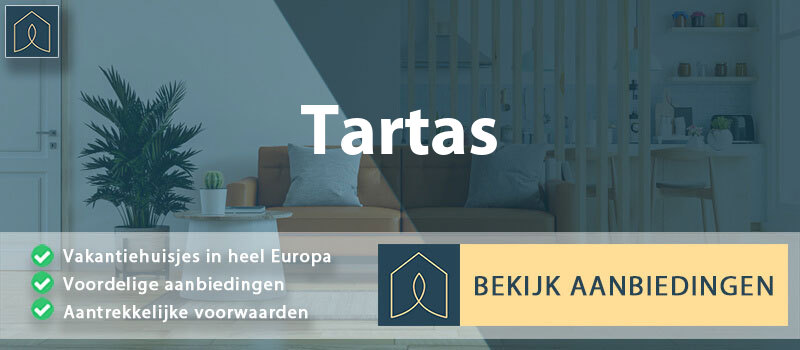 vakantiehuisjes-tartas-nouvelle-aquitaine-vergelijken