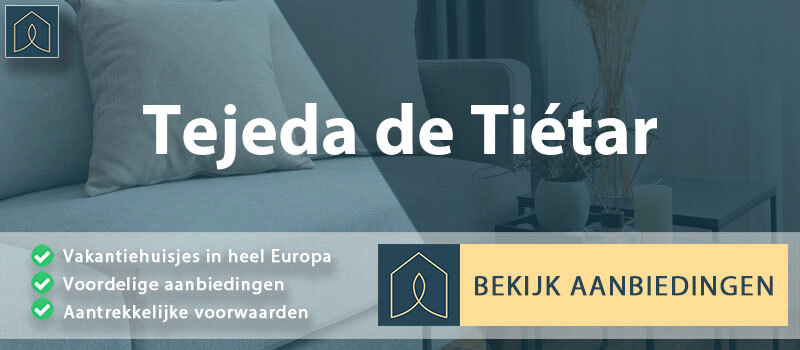 vakantiehuisjes-tejeda-de-tietar-extremadura-vergelijken