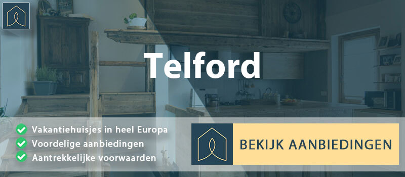 vakantiehuisjes-telford-engeland-vergelijken