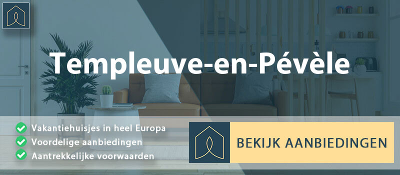 vakantiehuisjes-templeuve-en-pevele-hauts-de-france-vergelijken