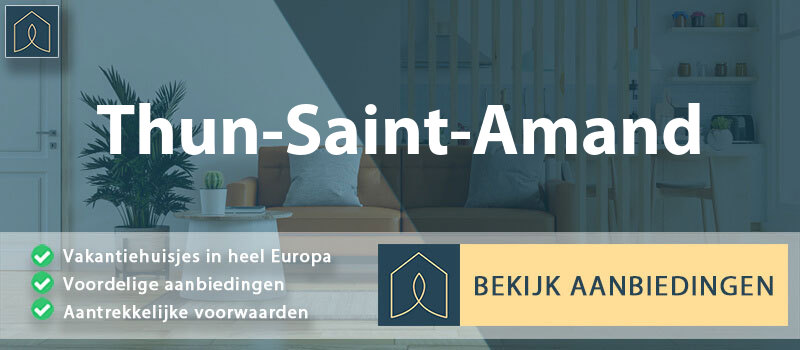 vakantiehuisjes-thun-saint-amand-hauts-de-france-vergelijken