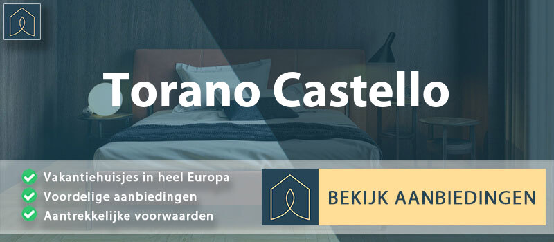 vakantiehuisjes-torano-castello-calabrie-vergelijken