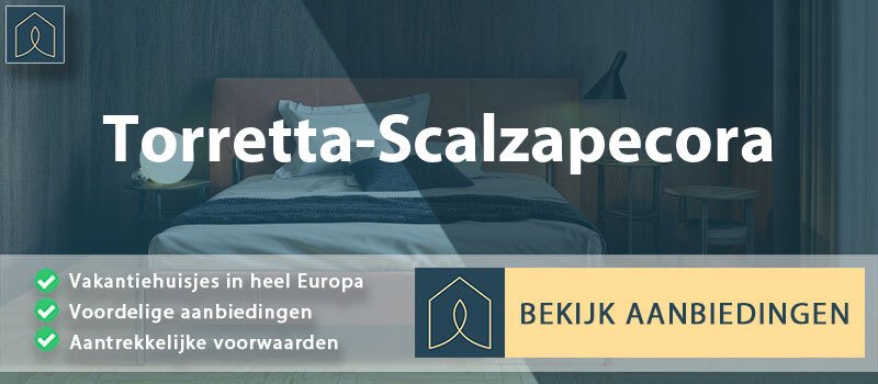 vakantiehuisjes-torretta-scalzapecora-campanie-vergelijken