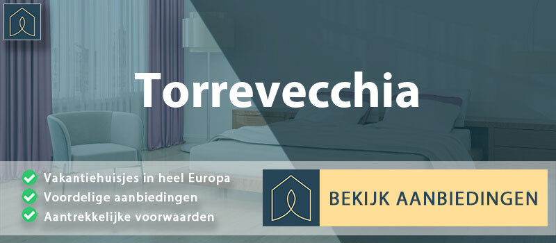vakantiehuisjes-torrevecchia-abruzzen-vergelijken