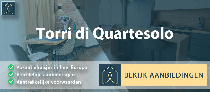 vakantiehuisjes-torri-di-quartesolo-veneto-vergelijken