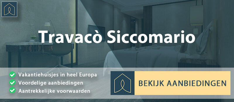 vakantiehuisjes-travaco-siccomario-lombardije-vergelijken