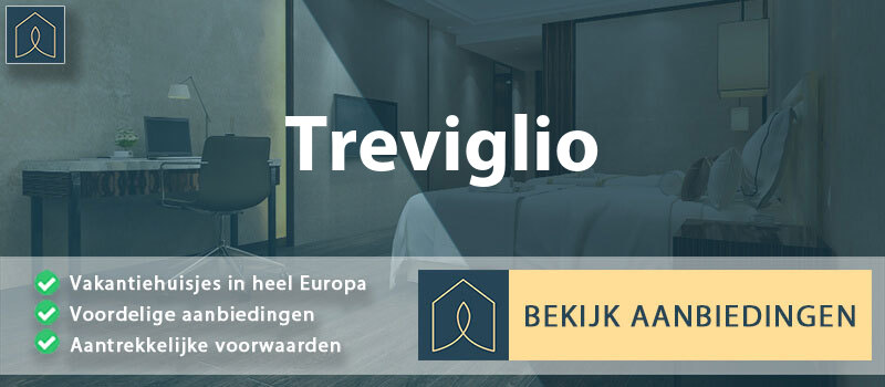 vakantiehuisjes-treviglio-lombardije-vergelijken