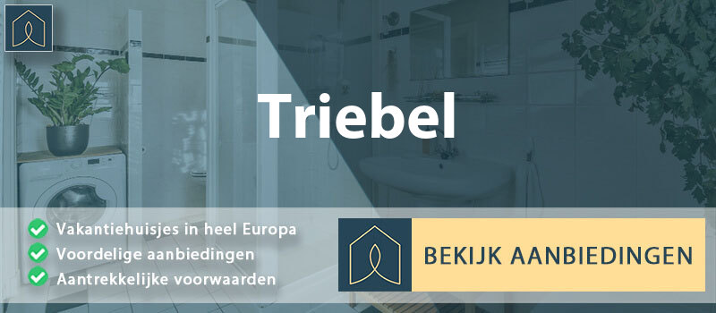 vakantiehuisjes-triebel-saksen-vergelijken