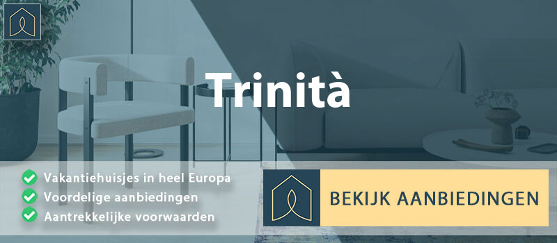 vakantiehuisjes-trinita-piemont-vergelijken