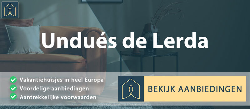 vakantiehuisjes-undues-de-lerda-aragon-vergelijken
