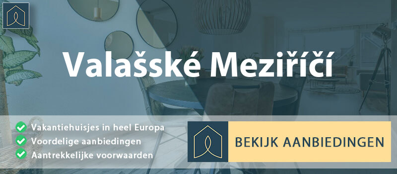 vakantiehuisjes-valasske-mezirici-zlin-vergelijken