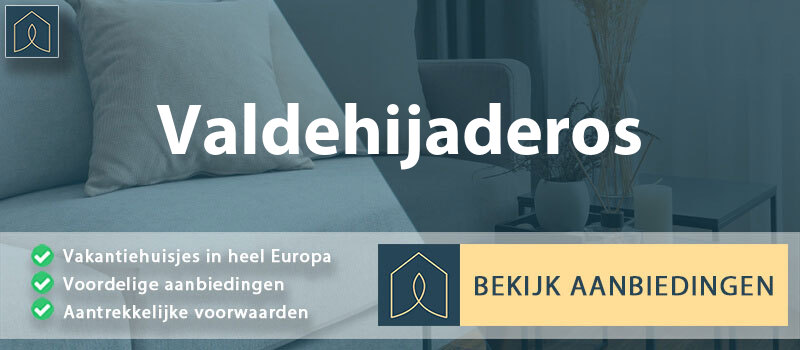 vakantiehuisjes-valdehijaderos-leon-vergelijken